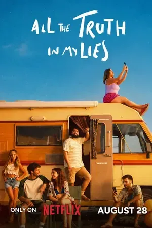 All the Truth in My Lies 2026 Season 1 Hindi-Spanish Audio Web-DL 720p - 480p - 1080p [ALL EPISODES]